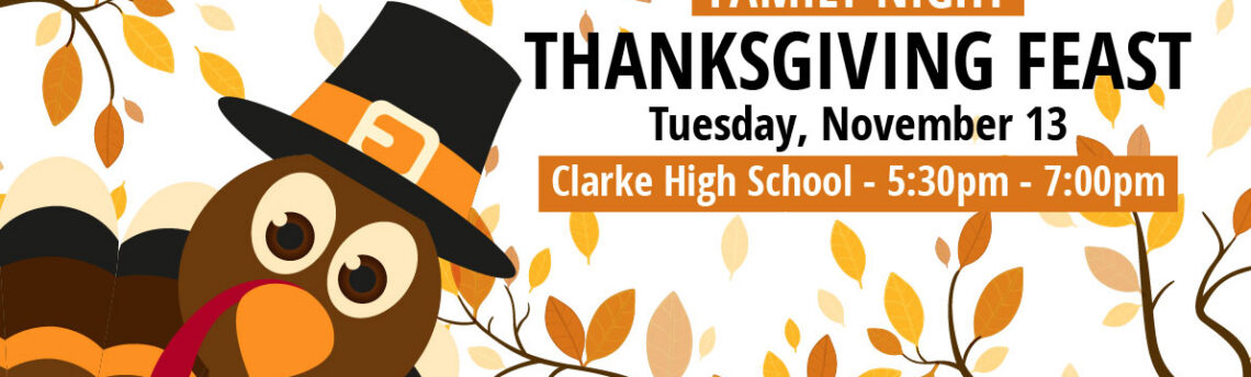 Don’t Miss Clarke FAMILY NIGHT Tuesday, November 13th
