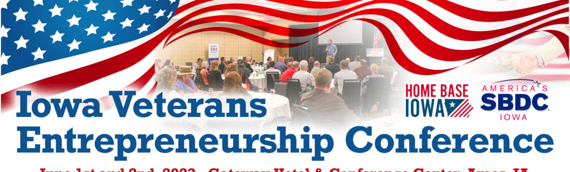 SPECIAL EVENT ANNOUNCEMENT: Iowa Veterans Entrepreneurship Conference