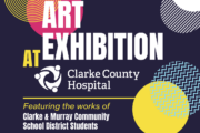 Clarke County Hospital Partners with Clarke and Murray Schools to Host Student Art Exhibition